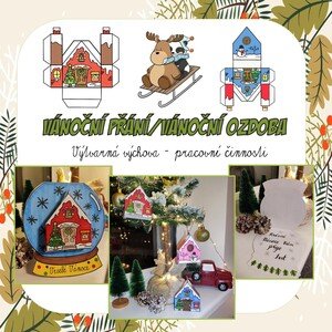 Vánoční přání a vánoční ozdoba - skládaný domeček
