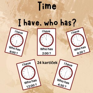 Time - I have, who has? (Já mám, kdo má - čas)
