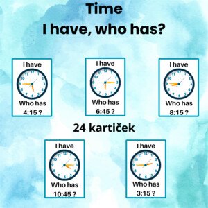 Time - I have, who has? (Já mám, kdo má - čas)