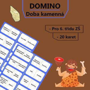 Domino - Doba kamenná