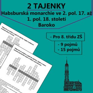2 Tajenky - Habsburská monarchie ve 2. pol. 17. až 1. pol. 18. století a Baroko