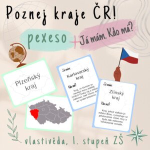 Kraje ČR - pexeso + karty: Já mám. Kdo má?