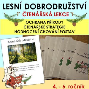 Lesní dobrodružství - čtenářská gramotnost 4. - 7. ročník