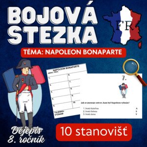 BOJOVÁ STEZKA - NAPOLEON BONAPARTE