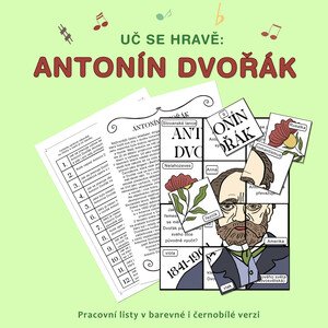Uč se hravě: Antonín Dvořák