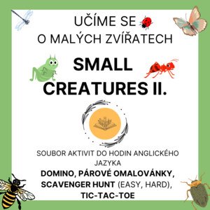Small creatures II. - Malá zvířata, soubor aktivit