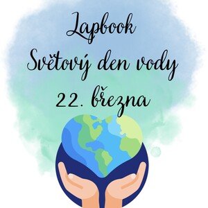 Lapbook - Světový den vody 22. března