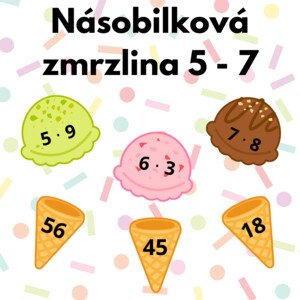 Násobilková zmrzlina - násobilka 5 - 7