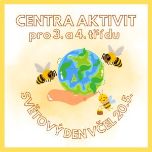 Centra aktivit - Světový den včel 20.5.