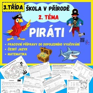 ŠKOLA V PŘÍRODĚ - téma PIRÁTI - 3. třída