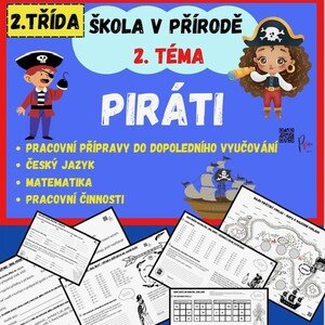 ŠKOLA V PŘÍRODĚ - téma PIRÁTI - 2. třída