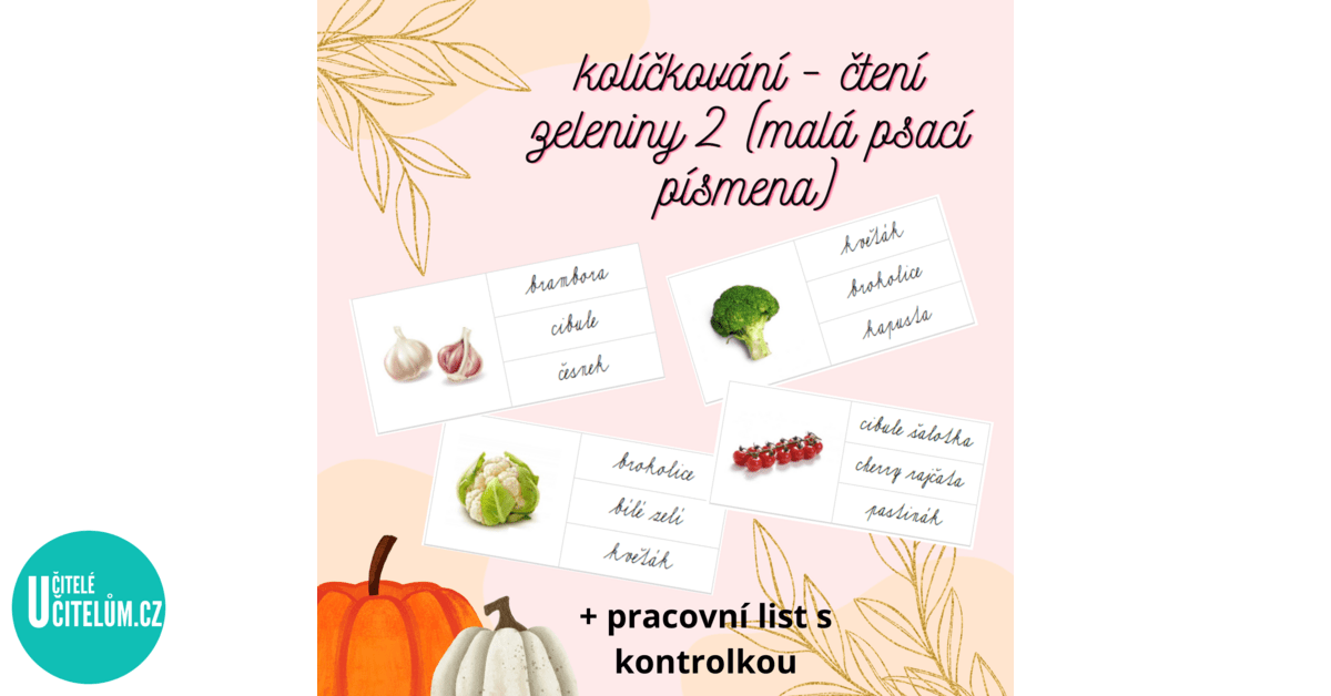 kolíčkování - čtení zeleniny 2 (malá psací písmena) - Český jazyk ...